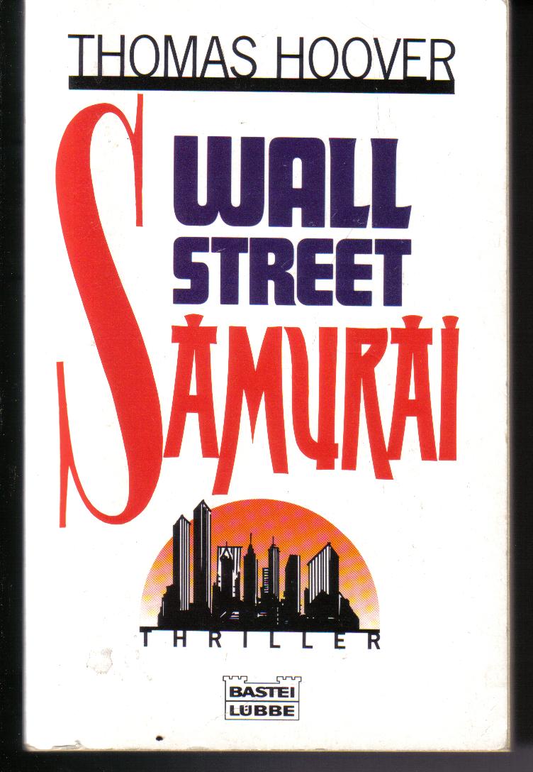 Wallstreet -SAMURAIThomas Hoover