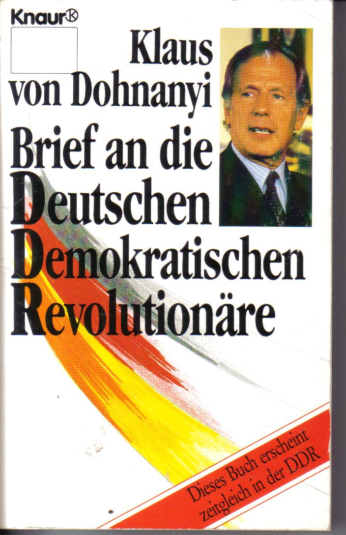 Brief an die Deutschen Demokratischen Revolutionaere Klaus von Dohnanyi