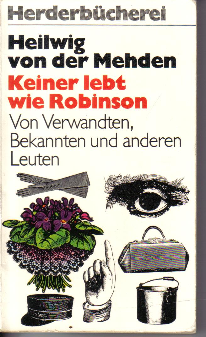 Keiner lebt wie Robinson Heilwig von der Mehden