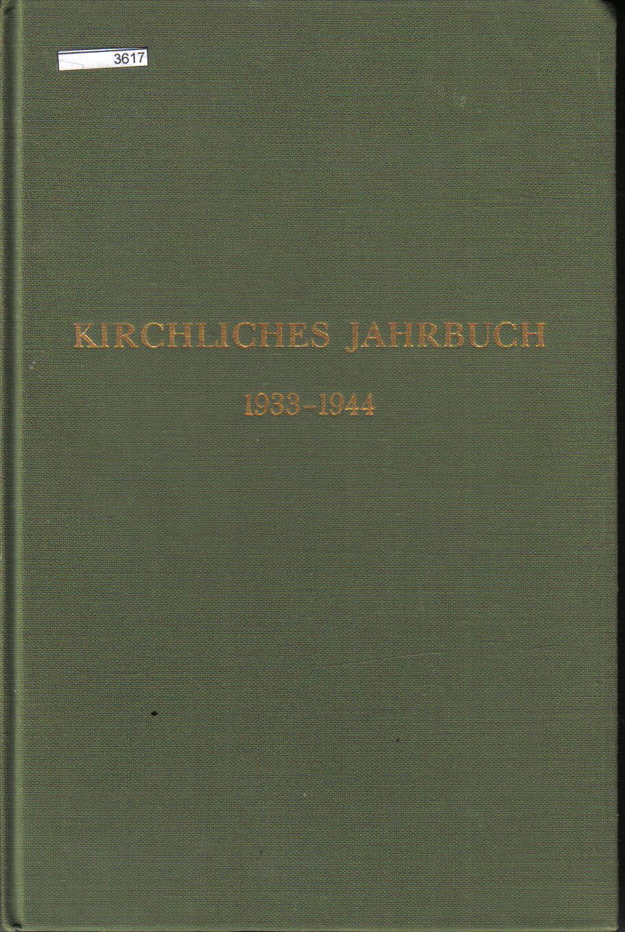 Kirchliches Jahrbuch 1933-1944 ( fuer die evangelische Kirche Deutschland)