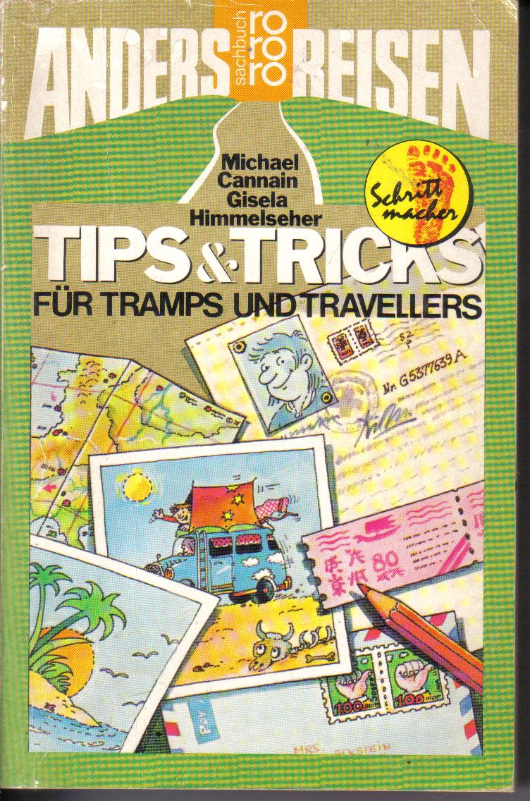 Tips & Tricks fuer Tramps und Travellers