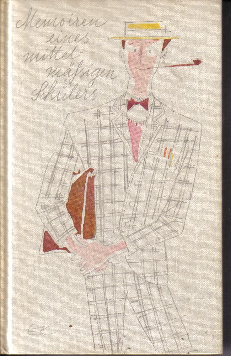 Memoiren eines mittelmaessigen Schuelers Alexander Spoerl 1959