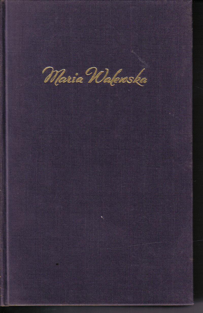 Maria Walewska- und die Frauen um Napoleon C. Drewitz