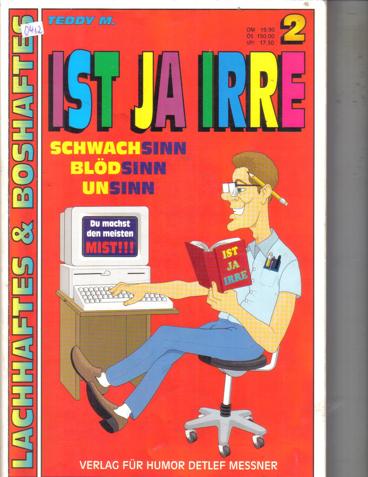 Lachhaftes & Boshaftes - IST JA IRRE