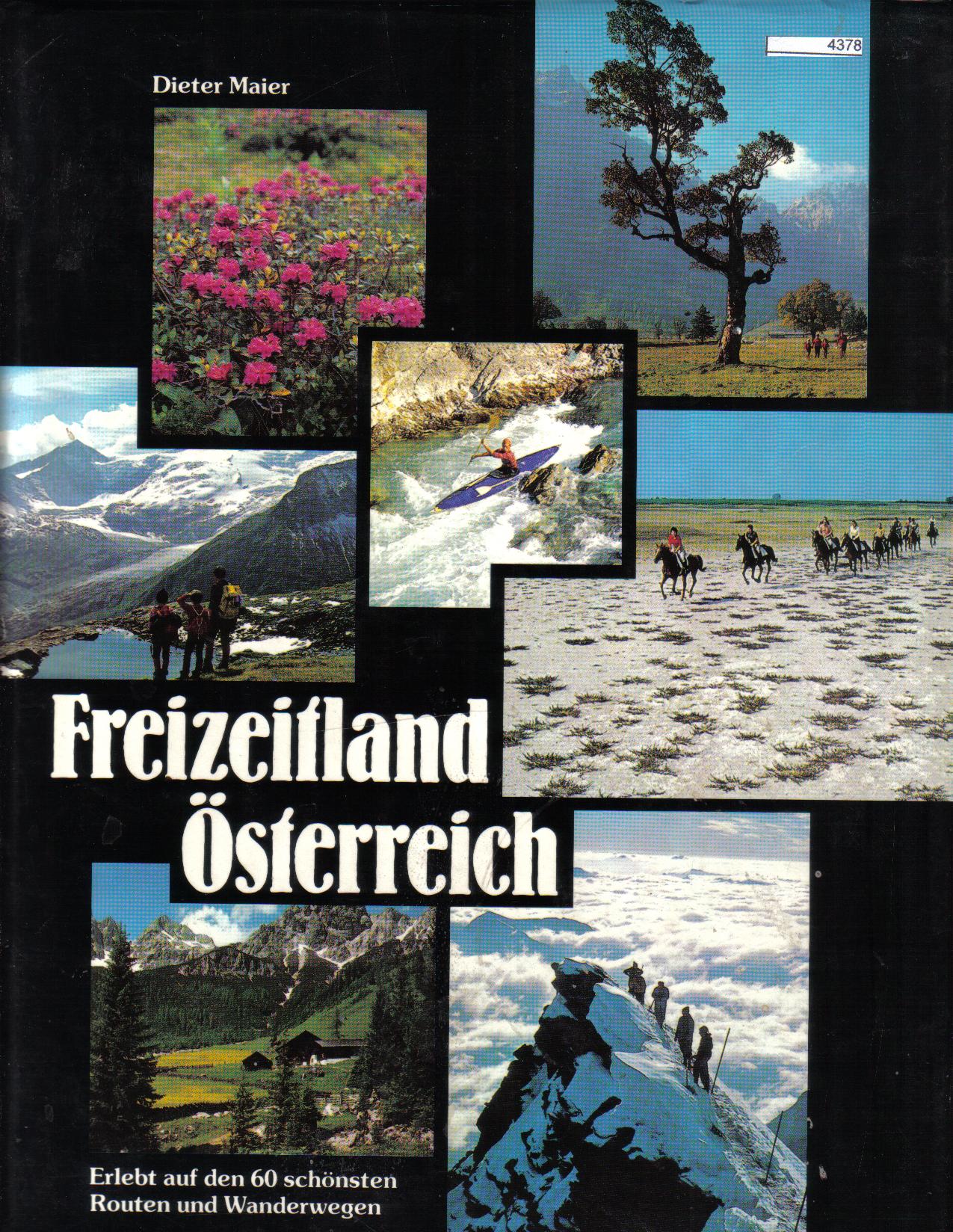 Freizeitland Oesterreich Dieter Maier