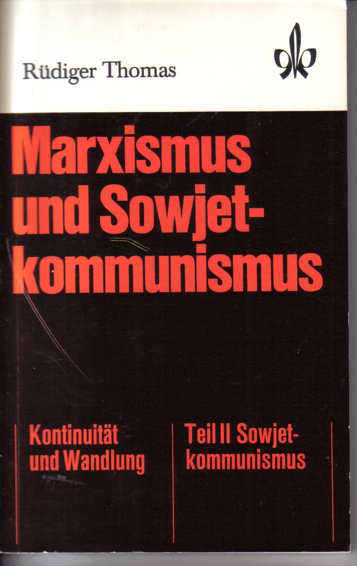 Marxismus und SowjetkommunismusRuediger Thomas