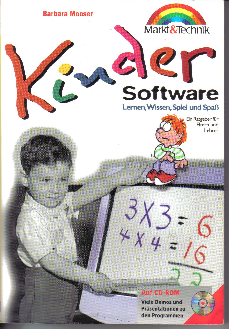 Kinder Software Ein Ratgeber fuer Eltern und LehrerBarbara Mooser