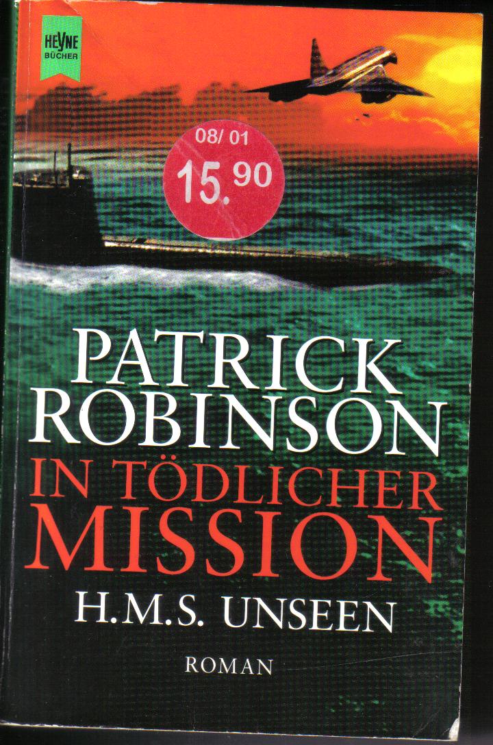 In toedlicher Mission Patrick Robinson