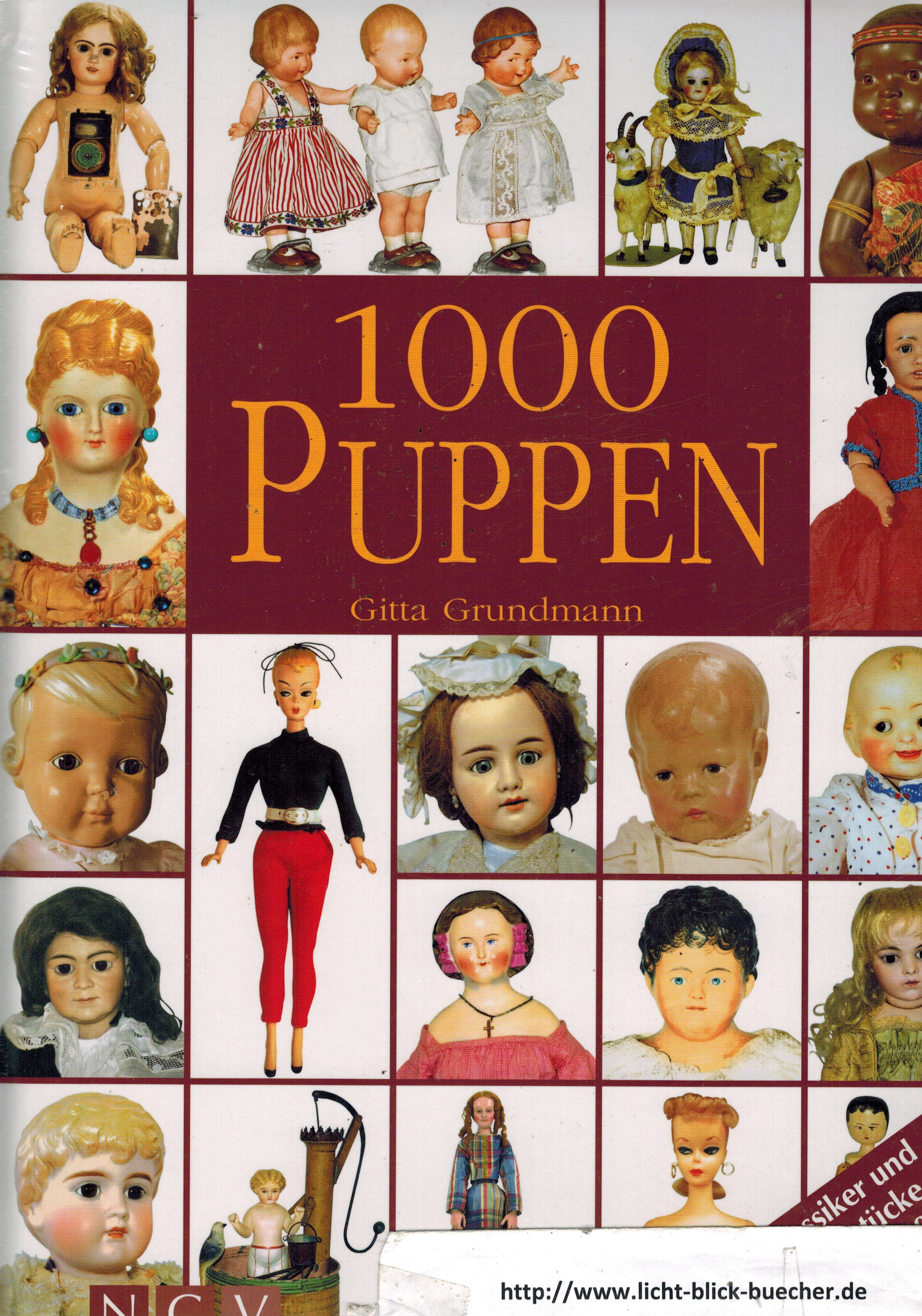 1000 Puppen ( Klassiker und Sammlerstuecke von 1800 - 1974 )Gitta Grundmann
