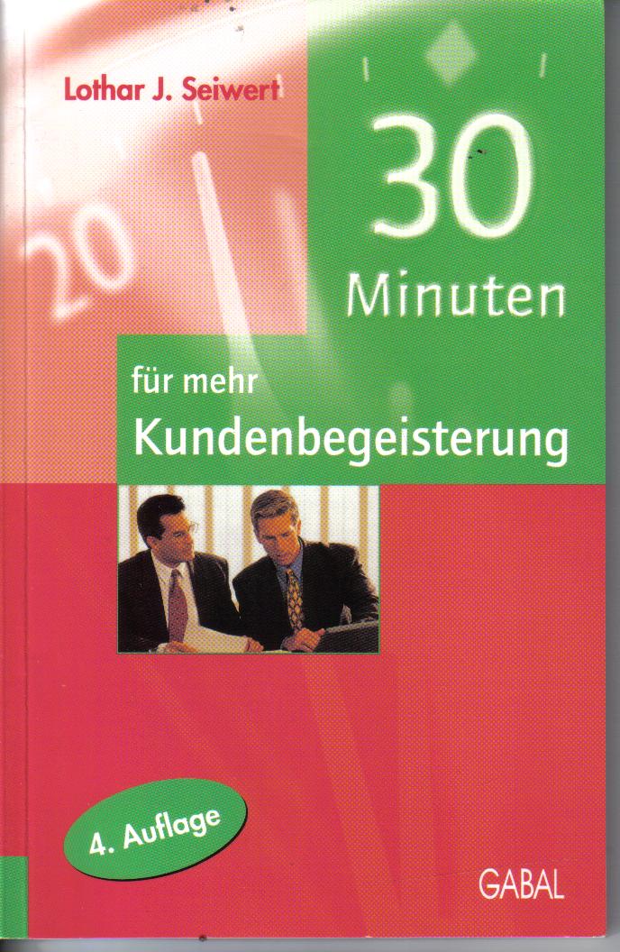 30 Minuten fuer mehr KundenbegeisterungSeiwert