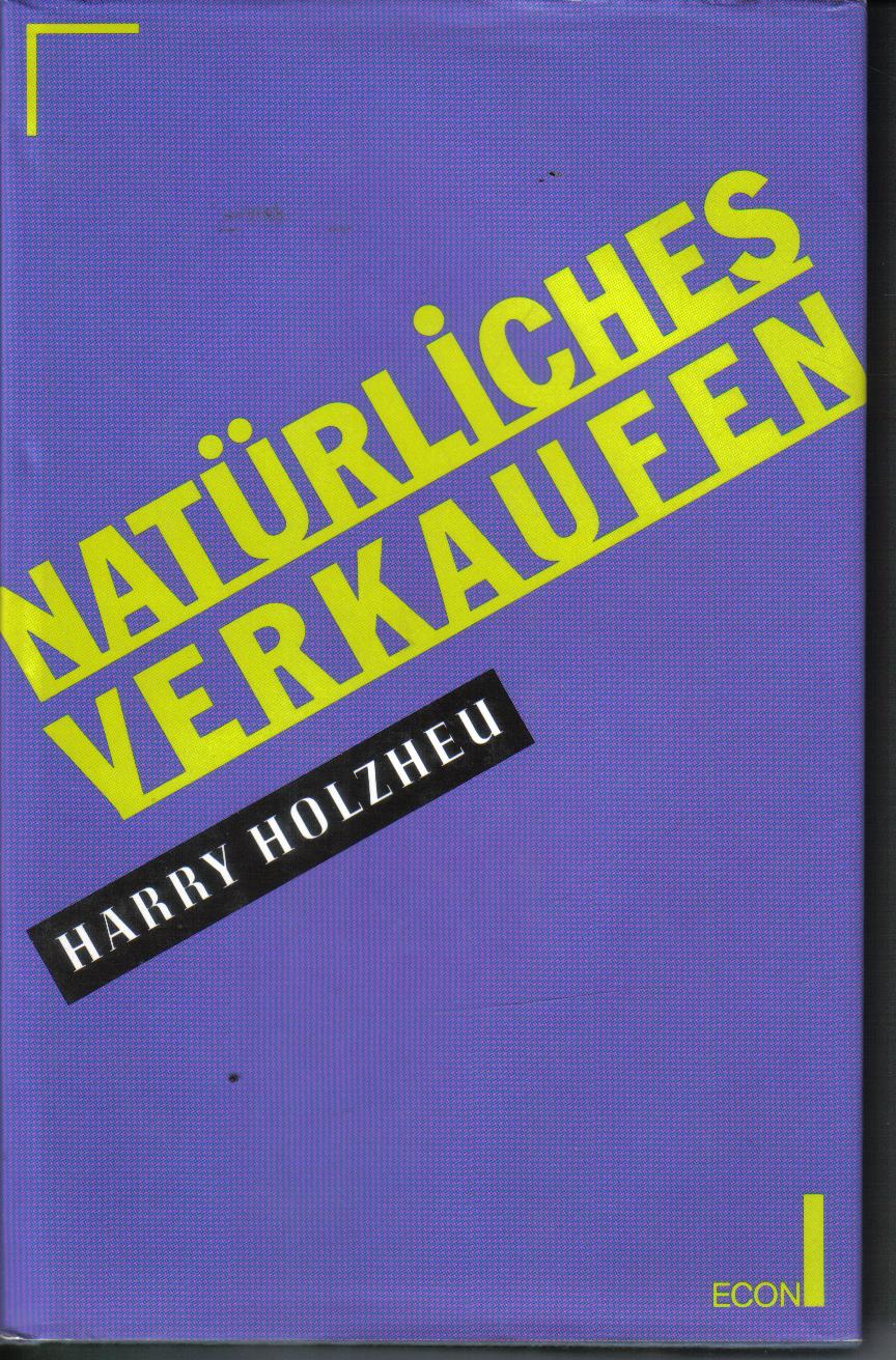 Natuerliches VerkaufenHarry Holzheu