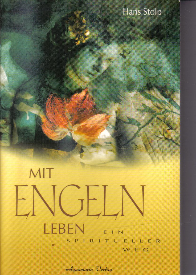 Mit Engeln lebenHans Stolp