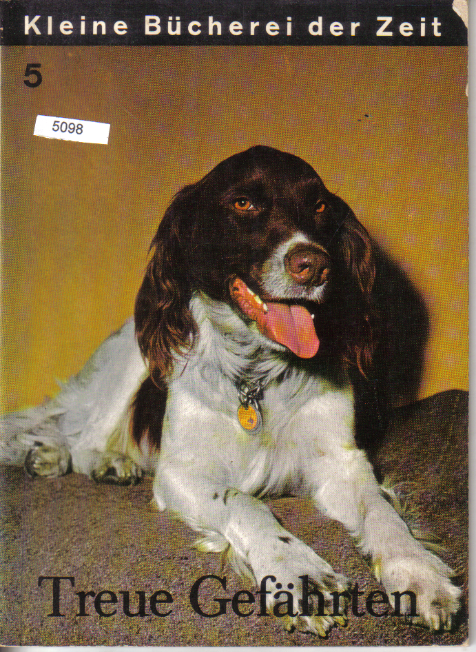 Kleine Buecherei der Zeit5Treue Gefaehrten
