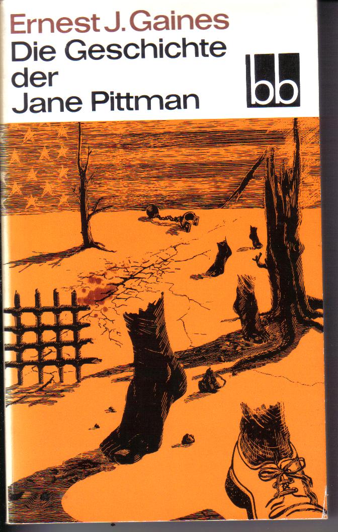 Die Geschichte der Jane Pittman	Ernest J. Gaines