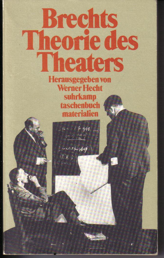 Brechts Theorie des Theaters