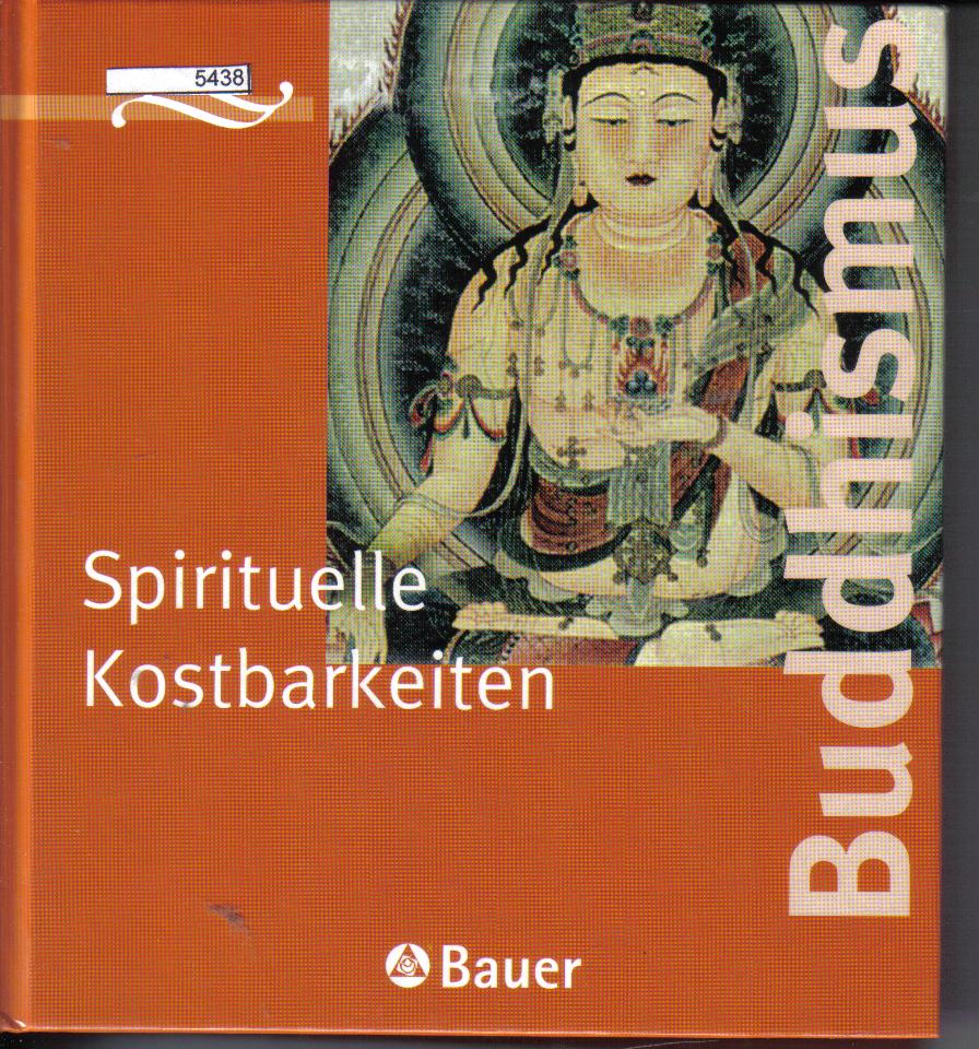 BuddhismusSpirituelle Kostbarkeiten