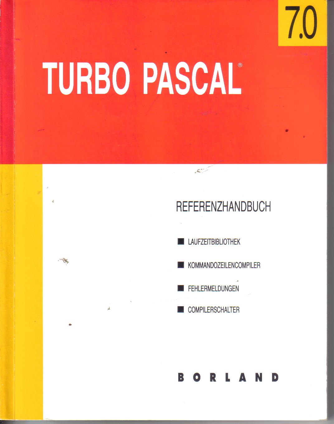Turbo Pascal 7.0ReferenzhandbuchBorland
