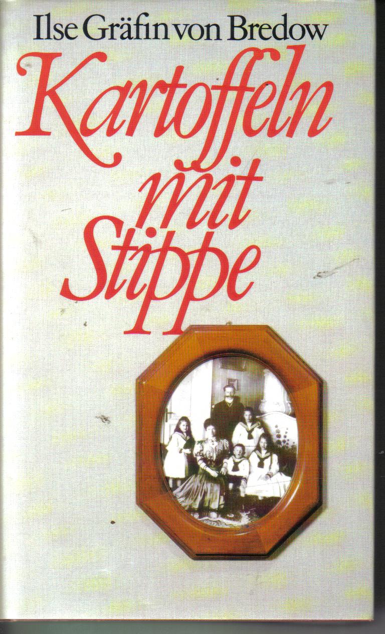 Kartoffeln mit StippeIlse Graefin von Bredow
