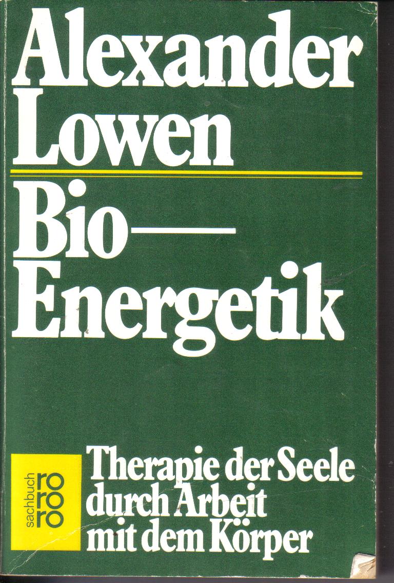 Bio EnergetikAlexander Lowen