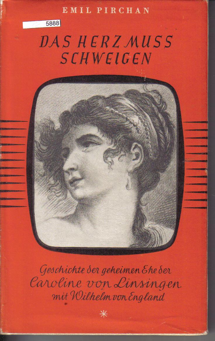 Das Herz muss schweigenEmil Pirchan