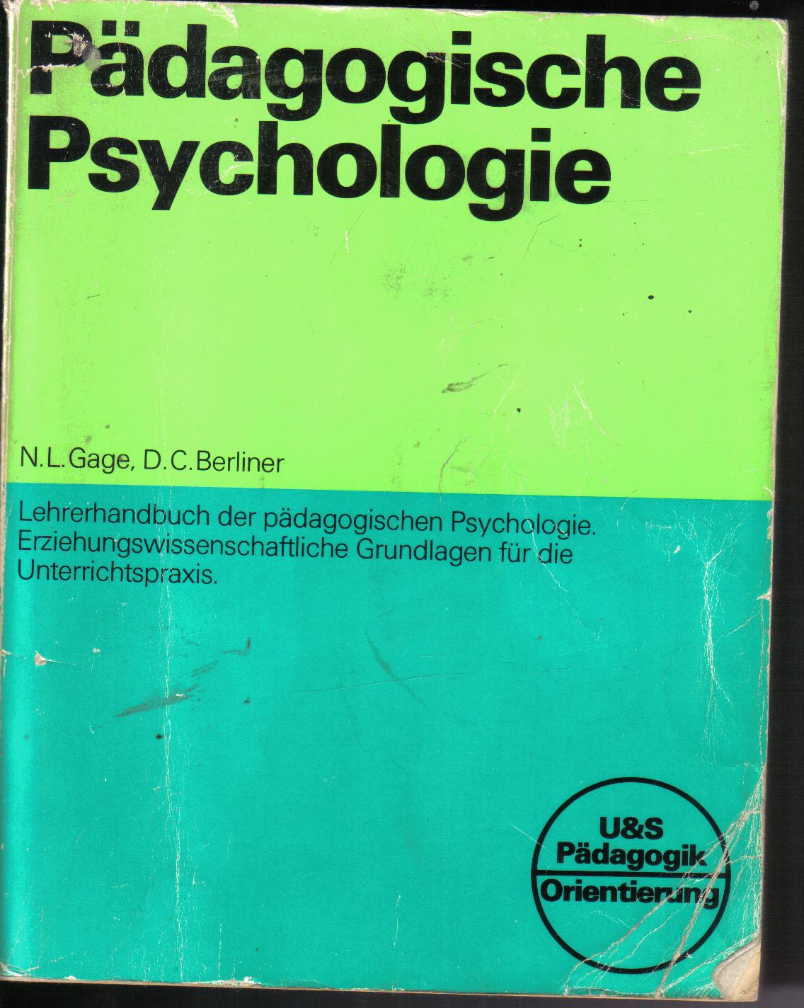 Paedagogische PsychologieN.L.Gage/D.C. Berliner