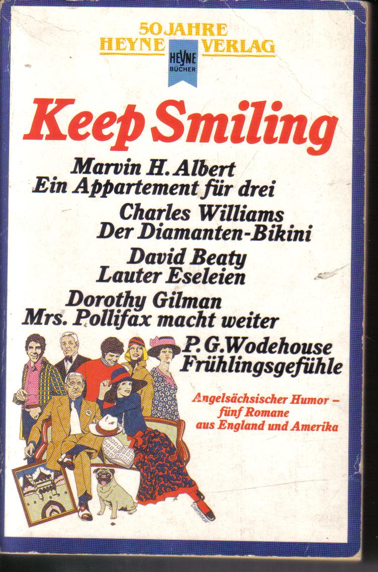 Keep SmilingAngelsaechsischer Humor5 Romane aus England und Amerika
