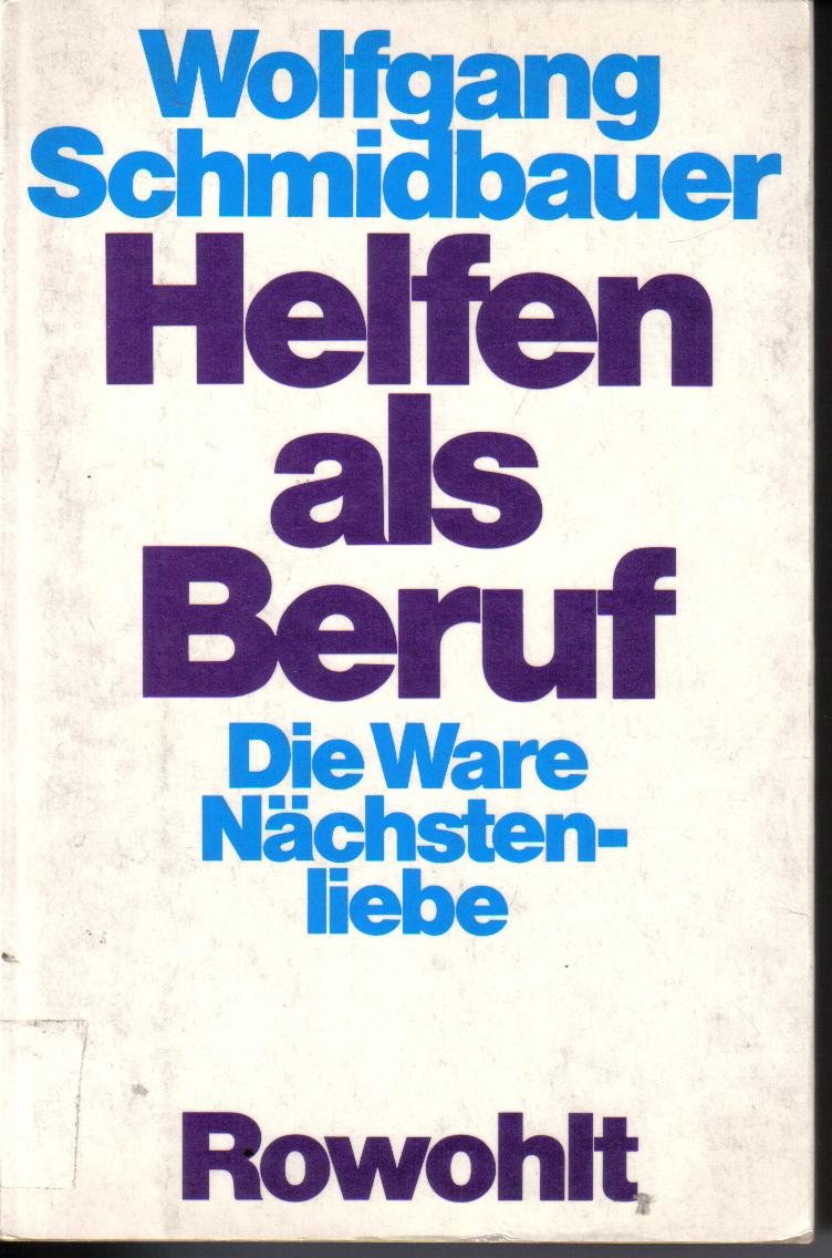 Helfen als BerufWolfgang Schmidbauer