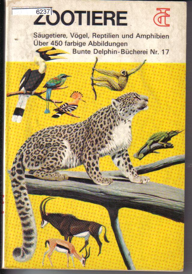 Zootiere Bunte Delphin-Buecherei Nr 17