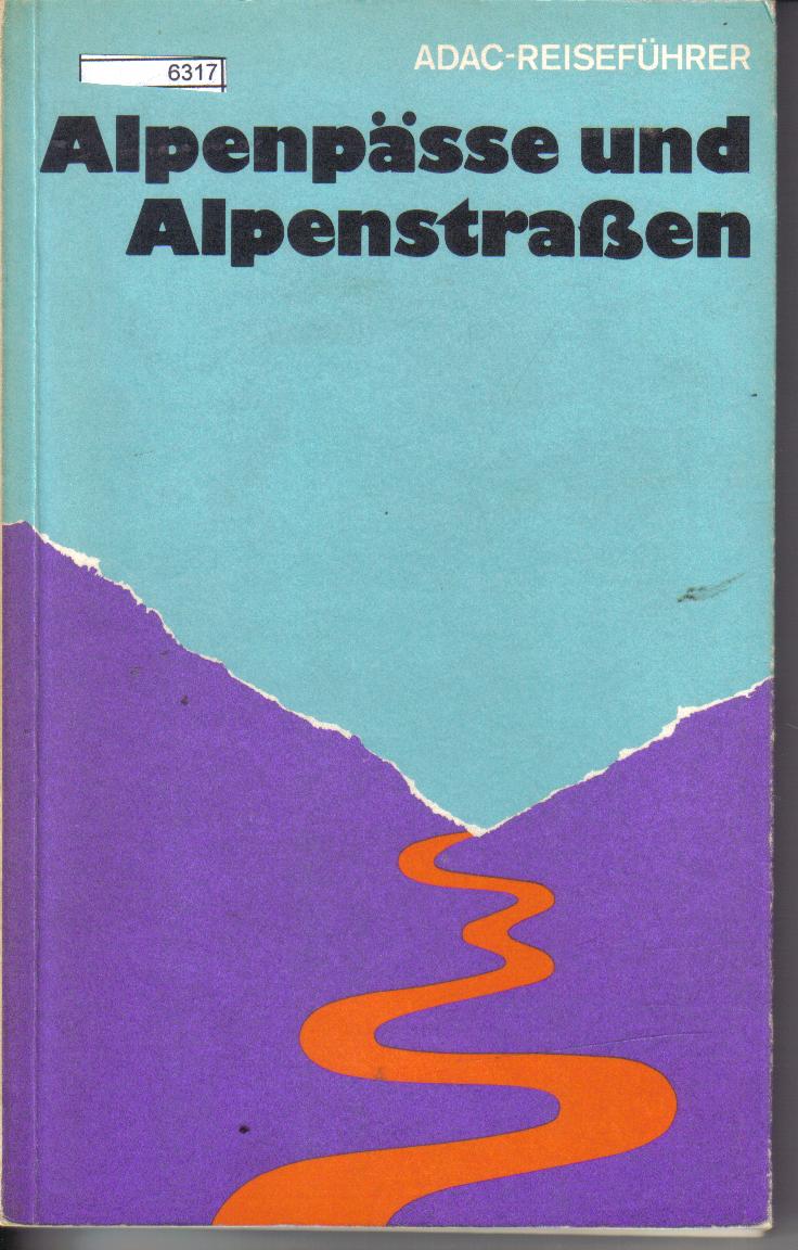 Alpenpaesse und Alpenstrassen