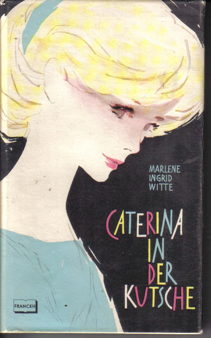 Caterina in der KutscheMarlene Ingrid Witte