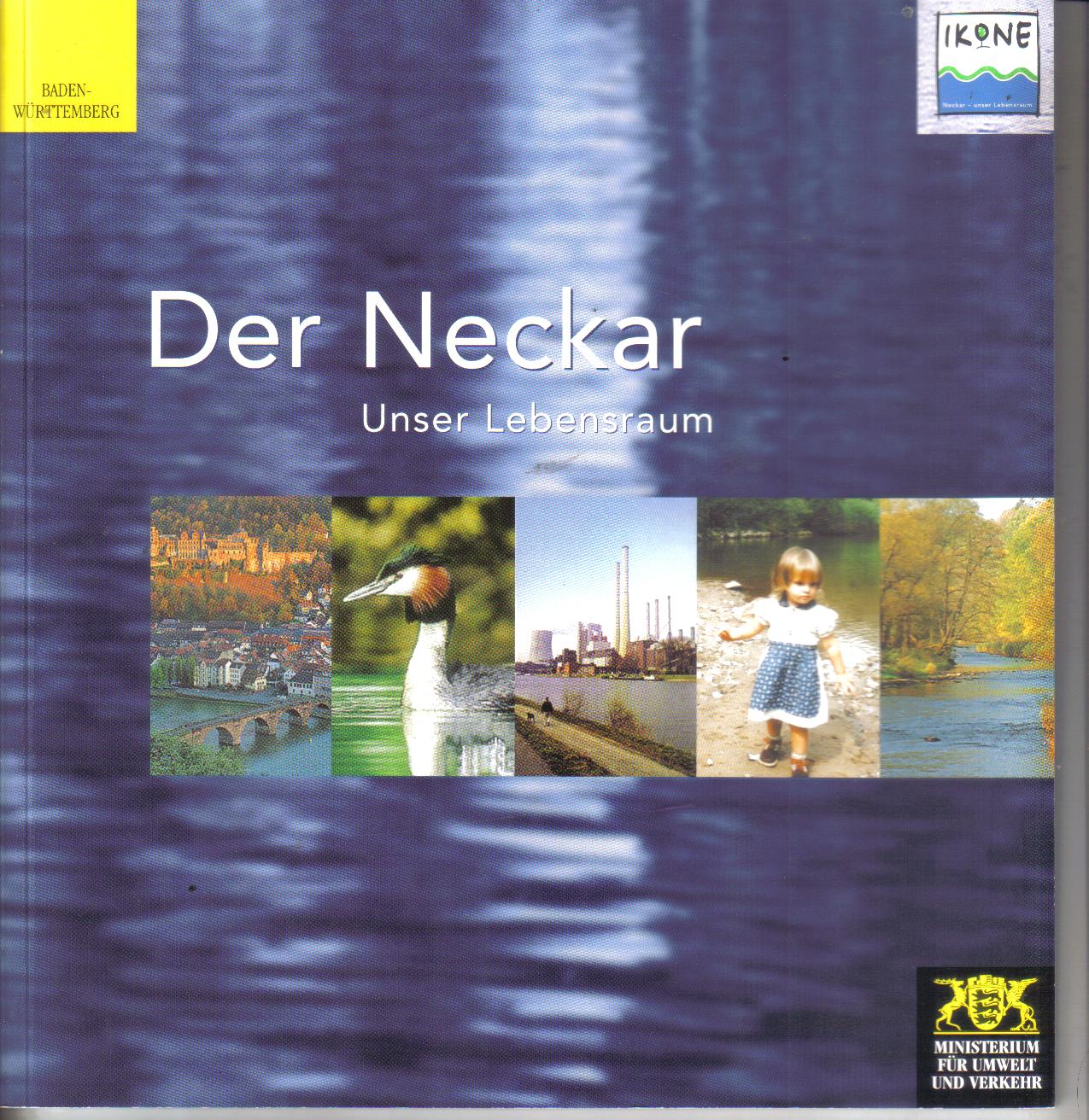 Der Neckar Unser Lebensraum