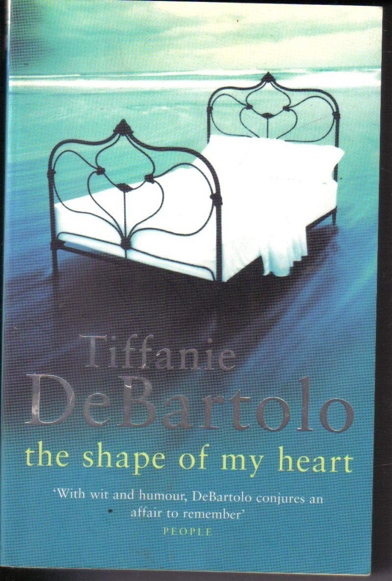 the shape of my heartTiffanie DeBartolo