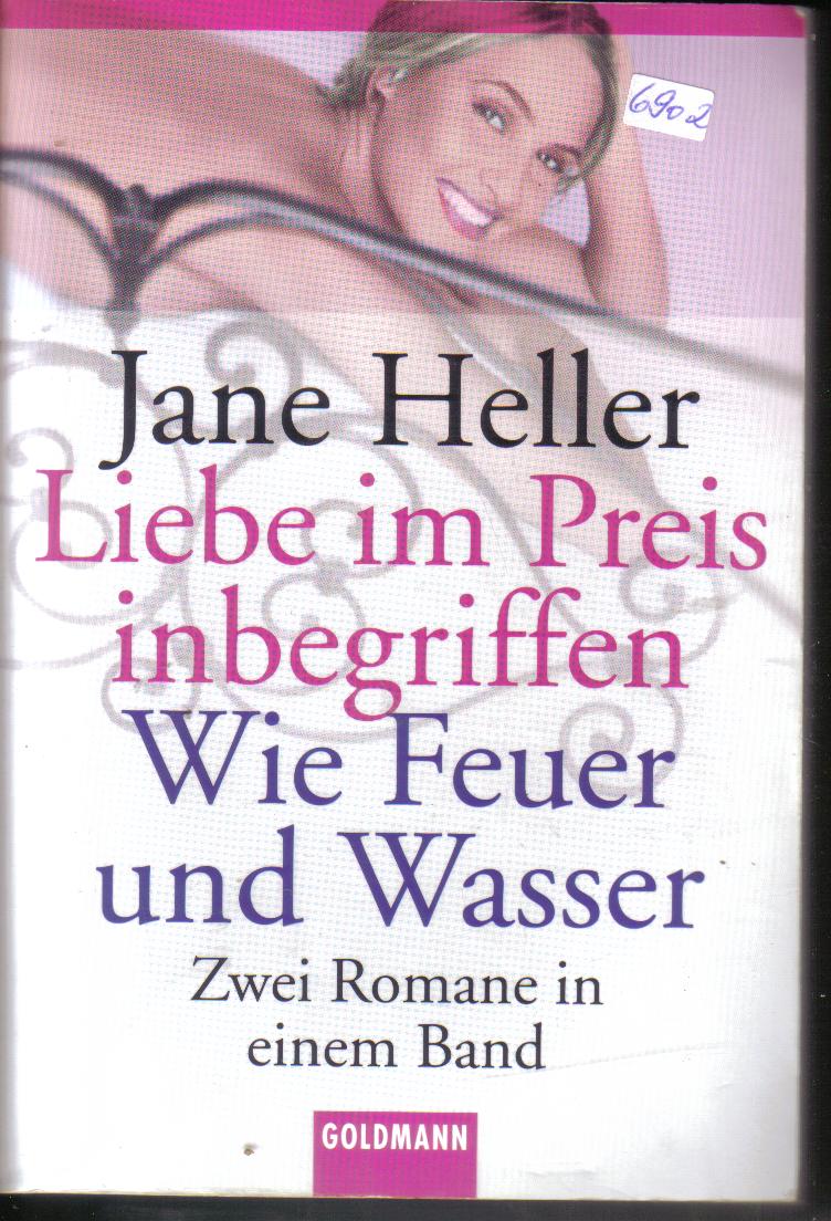 Liebe im Preis inbegriffen Wie Feuer und Wasser Jane Heller 2 Romane in einem Band