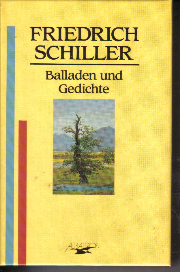 Balladen und Gedichte Friedrich Schiller