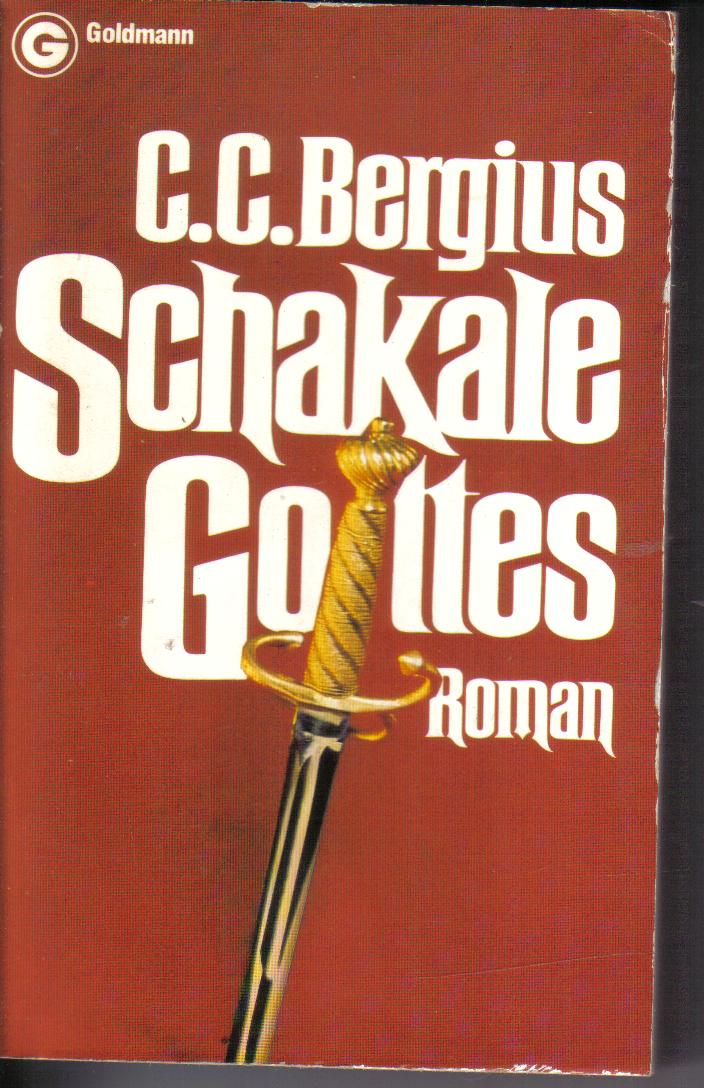 Schakale GottesC.C.Bergius