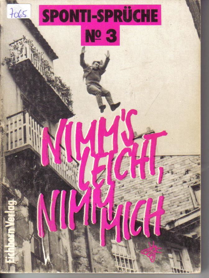 Sponti-Sprueche No 3