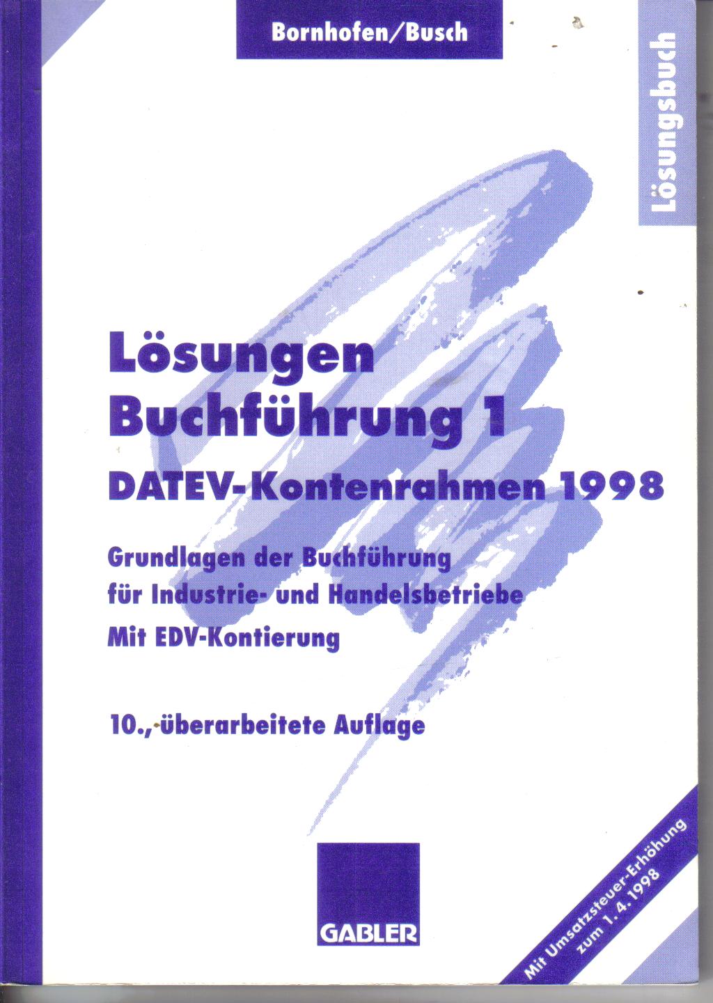 Bornhofen/BushLoesungen Buchfuehrung 1 Datev-Kontenrahmen 1998