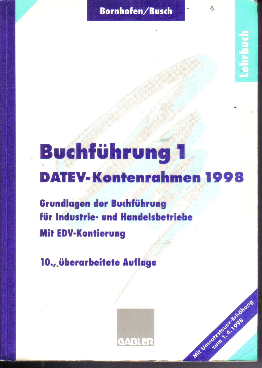 Bornhofen/BushBuchfuehrung 1 Datev-Kontenrahmen 1998