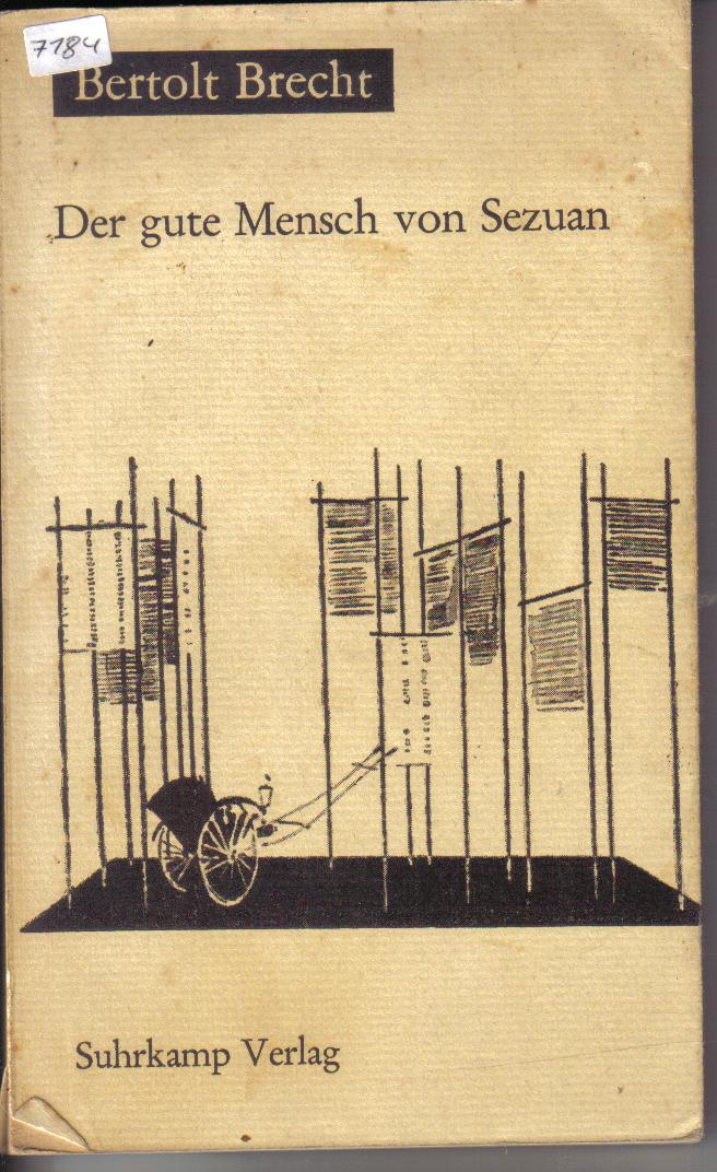 Der gute Mensch von Sezuan Bertolt Brecht