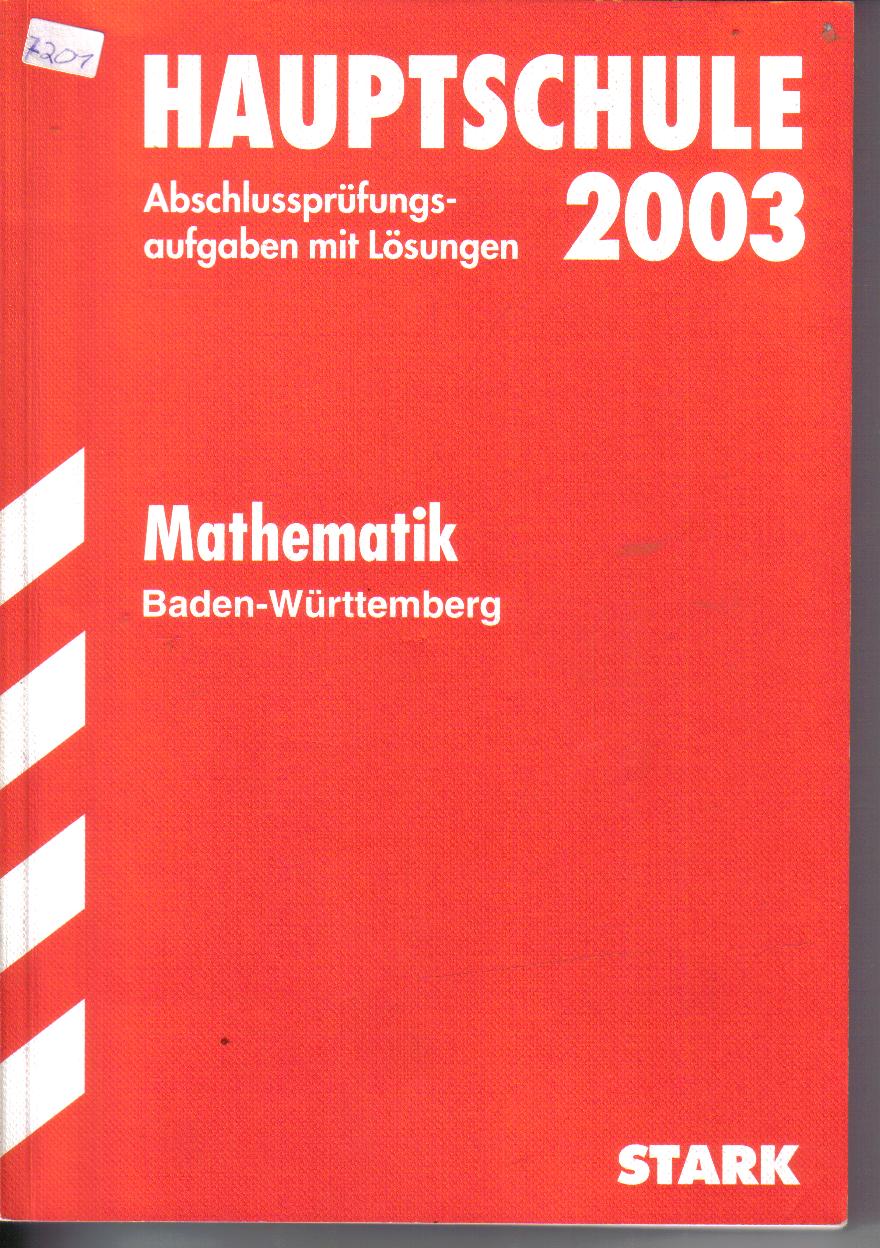 Abschlusspruefungsaufgaben mit LoesungenMathematikHauptschule 2003