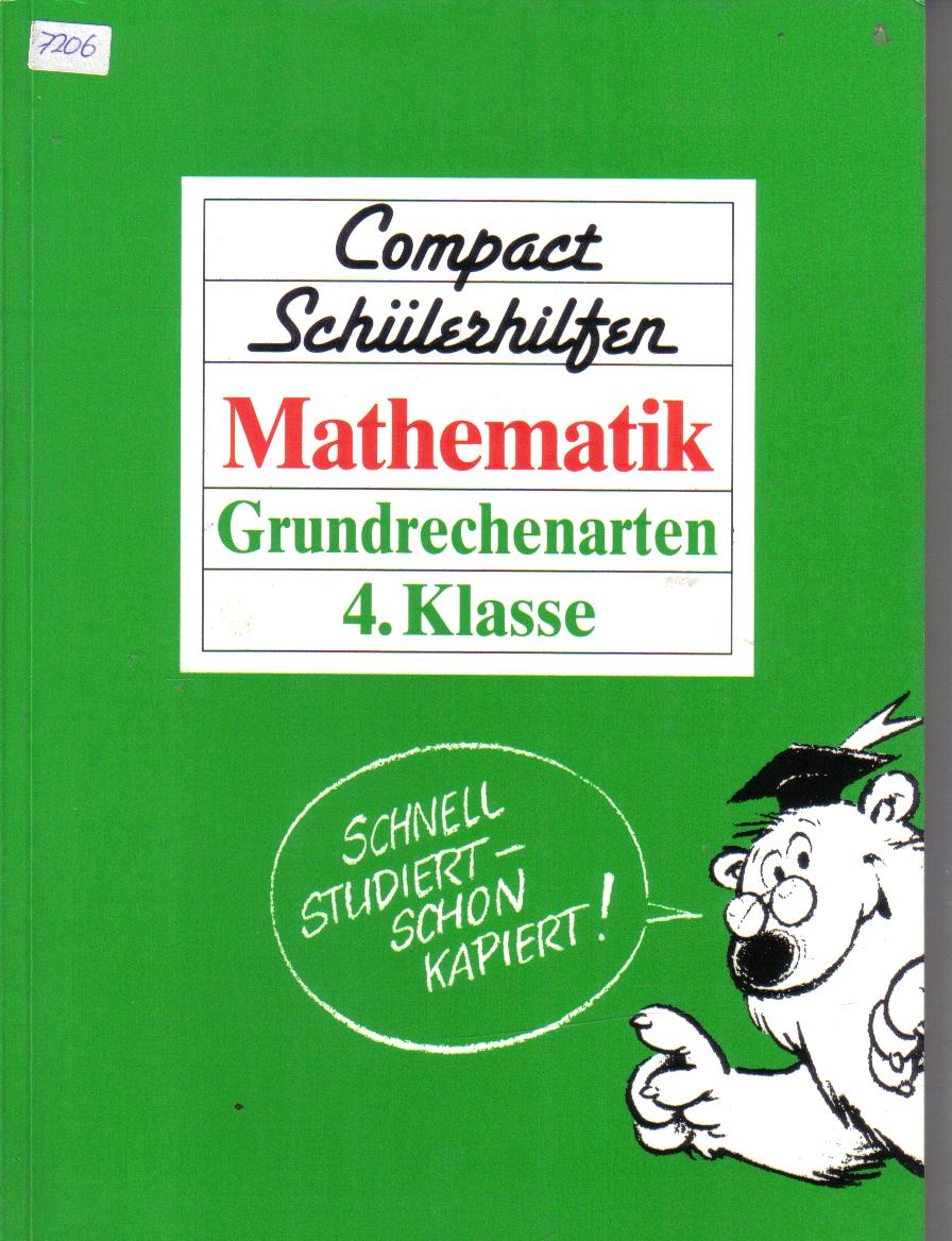 Compact SchuelerhilfenMathematikGrundrechenarten4.Klasse
