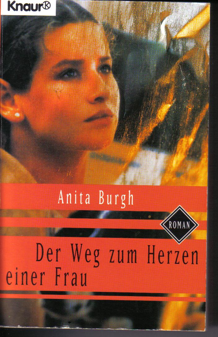 Der Weg zum Herzen einer Frau Anita Burgh