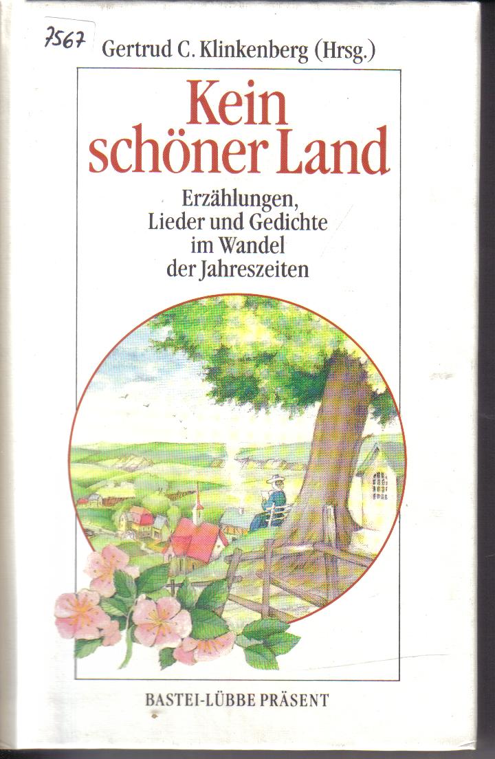Kein schoener Land Gertrud C. Klinkenberg (Hrsg)