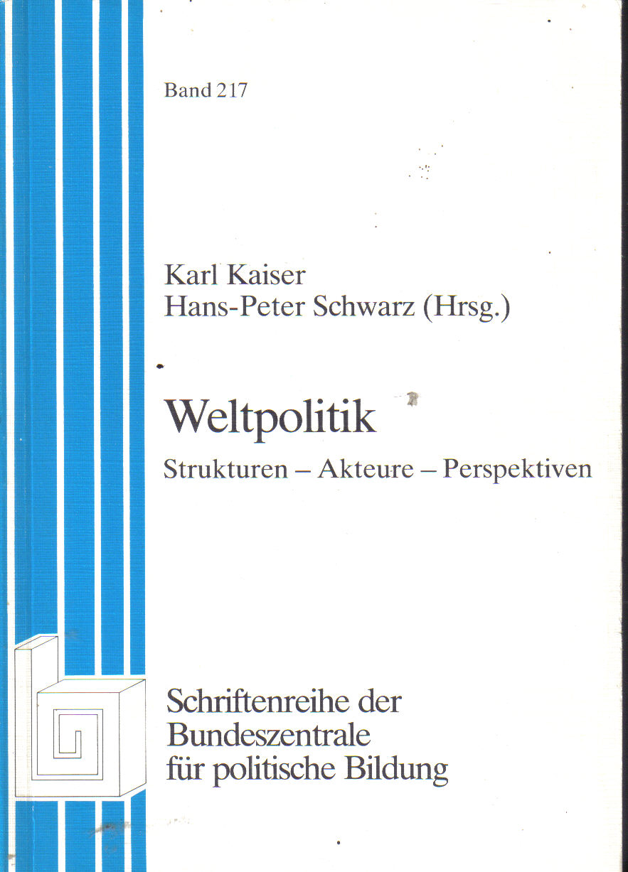 Weltpolitik-Strukturen-Akteure-Perspektiven