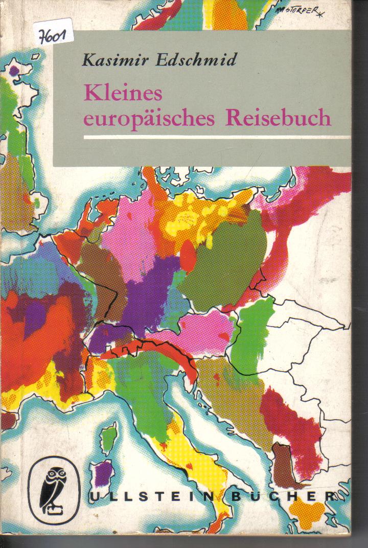 Kleines Europaeisches ReisebuchKasimir Edschmid