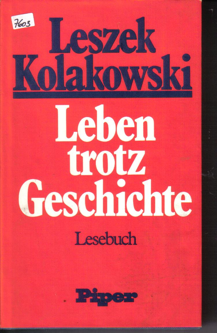 Leben trotz GeschichteKOLAKOWSKI, LESZEK