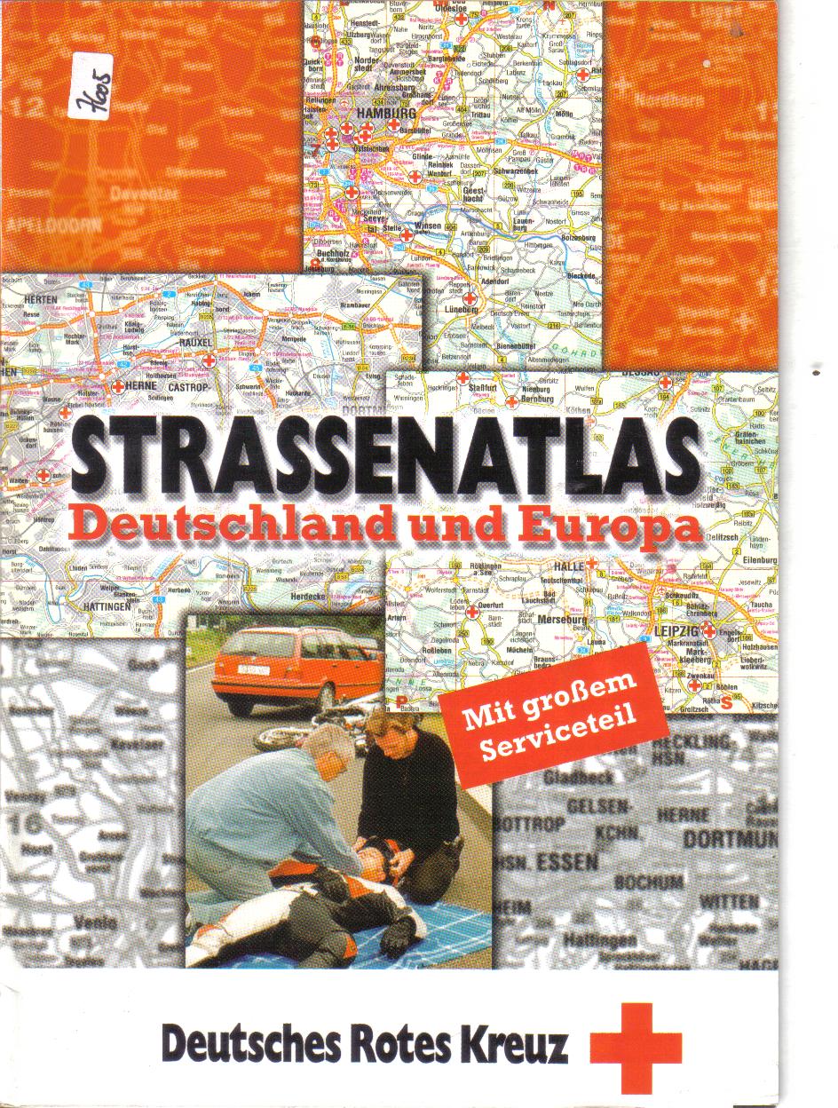 Strassenatlas Deutschland und Europa Deutsches Rotes Kreuz