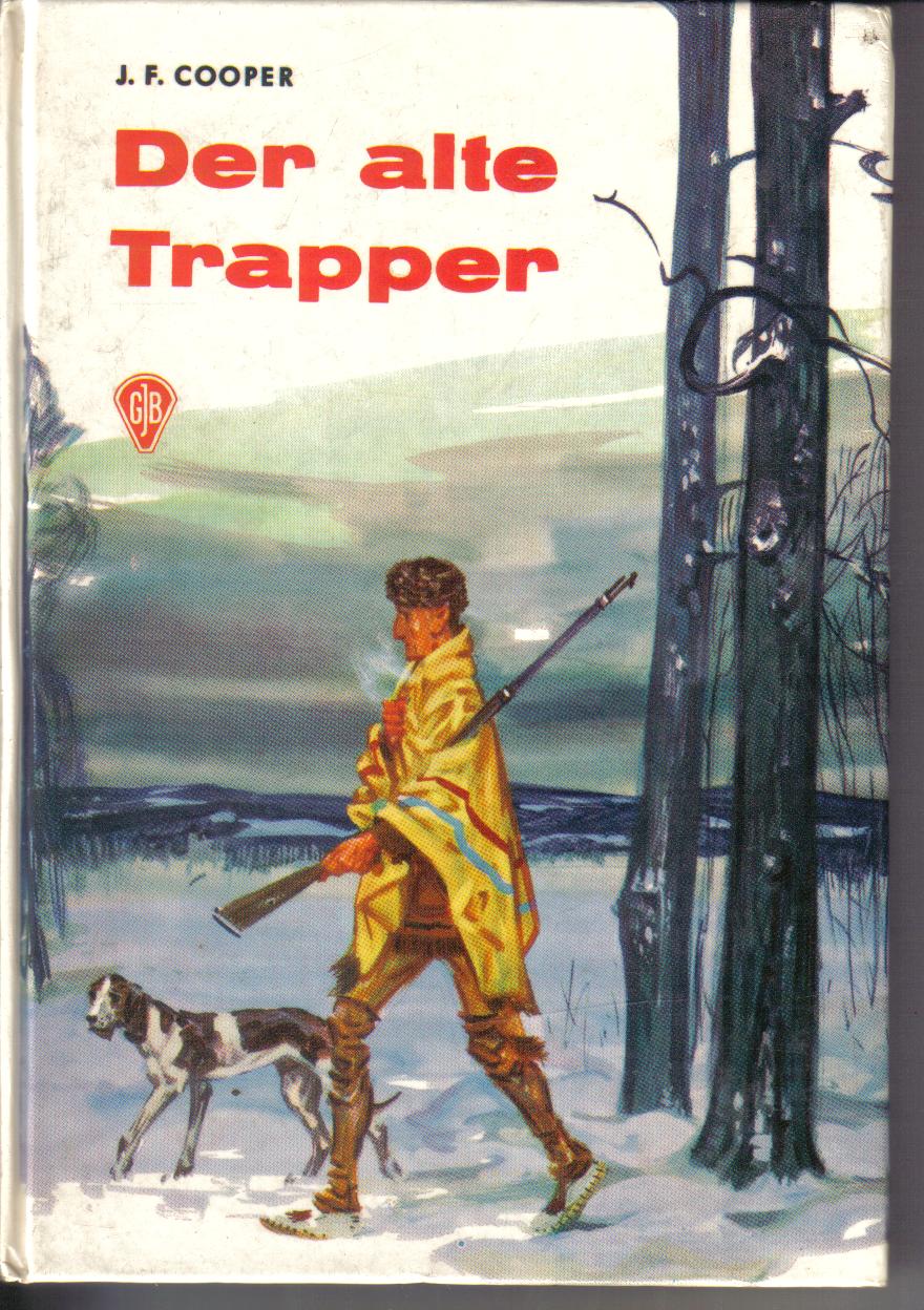 Der alte TrapperJ.F. Cooper