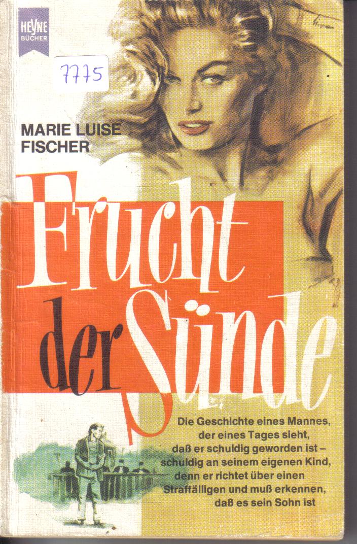 Frucht und Suende Marie Louise Fischer