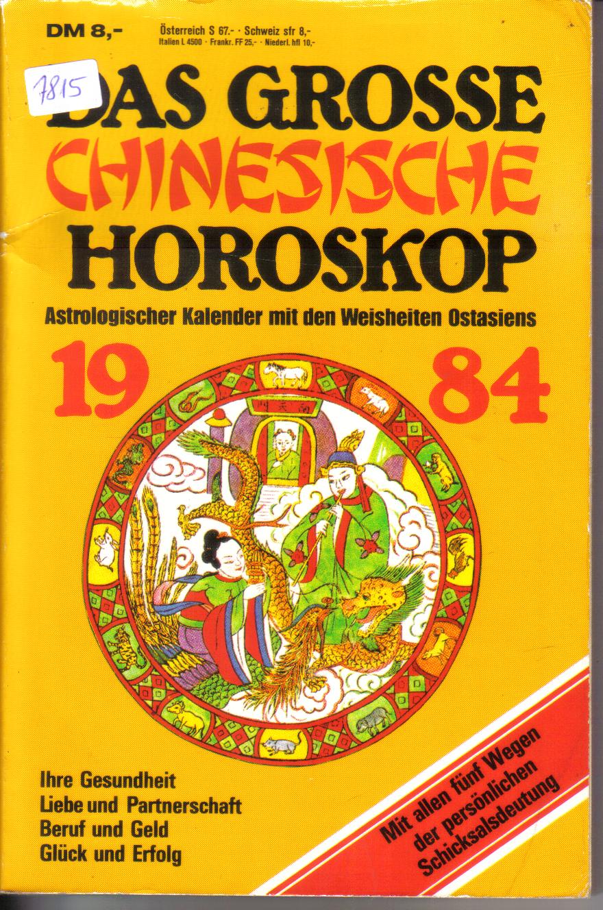Das grosse Chinesische Horoskop 1984